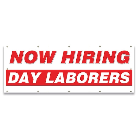 Signmission Now Hiring Day Laborers Banner Apply Inside Accepting Application Single Sided B-120-30228